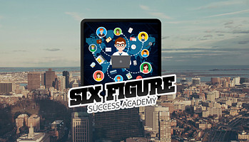 The Six Figure Success Academy Review